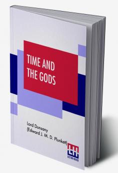 Time And The Gods