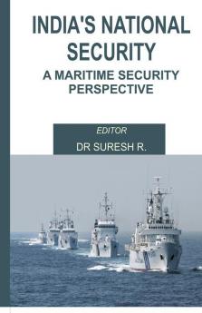 India's National Security : A Maritime Security Perspective