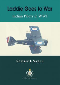 Laddie Goes to War : Indian Pilots in World War I