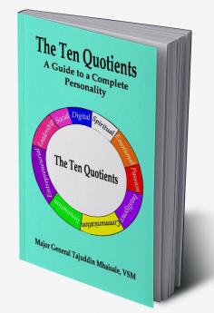 The Ten Quotients : A Guide to a Complete Personality