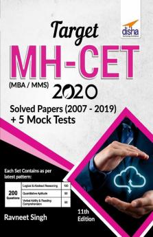 TARGET MH-CET (MBA / MMS) 2020 - Solved Papers (2007 - 2019) + 5 Mock Tests 11th Edition