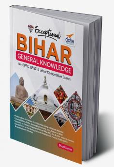 Exceptional BIHAR - General Knowledge for PSC SSC & other Competitive Exams