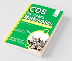 CDS 14 Years Mathematics Topic wise Solved Papers (2007-2020)