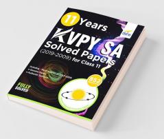 11 Years KVPY SA Solved Papers (2019-2009) for Class 11
