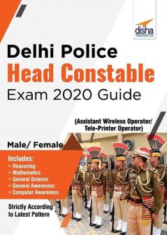 Delhi Police Head Constable Exam 2020 Guide
