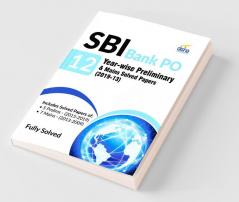 SBI Bank PO 12 Year-wise Preliminary & Mains Solved Papers (2019-13)