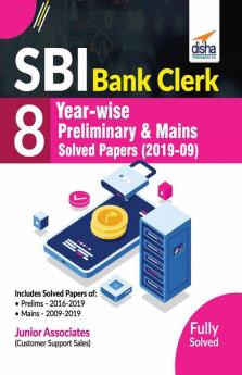 SBI Bank Clerk 8 Year-wise Preliminary & Mains Solved Papers (2019-09)