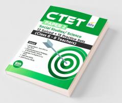 CTET Paper 2 Social Studies/ Science 12 Solved + 15 Practice Sets (Class 6 - 8 Teachers) 6th Edition