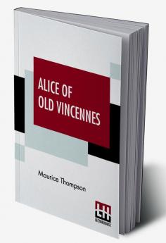 Alice Of Old Vincennes