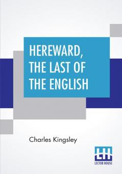 Hereward The Last Of The English