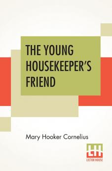 The Young Housekeeper's Friend