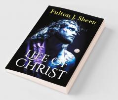 Life of Christ