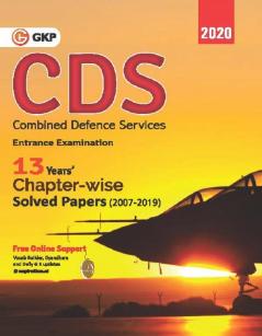 CDS (Combined Defence Services) 2020 - Chapterwise Solved Papers 2007-2019