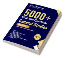 UPSC General Studies Paper I : 5000+ Objective Questions