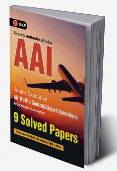 AAI (Airports Authority of India) : Junior Executive - 9 Solved Papers
