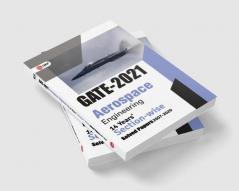 GATE 2021 - Aerospace Engineering - 14 Years' Section-wise Solved Paper 2007-20