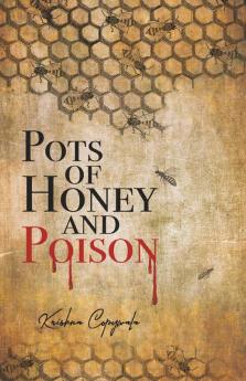 Pots of Honey and Poison