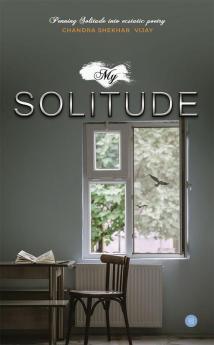 My Solitude