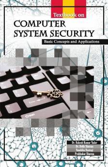 A Textbook On:— Computer System Security