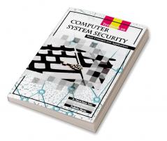 A Textbook On:— Computer System Security