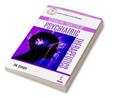 ADVANCING FRONTIERS OF PSYCHIATRIC THERAPEUTICS