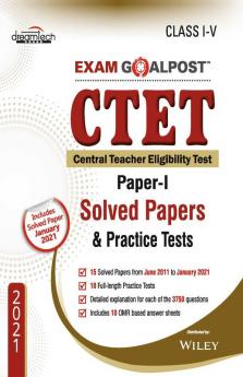 CTET Exam Goalpost Paper-I Solved Papers & Practice Tests Class I-V 2021