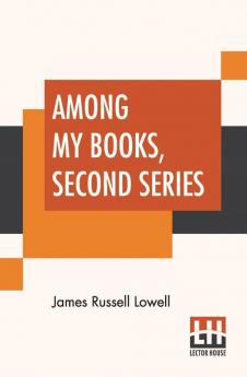 Among My Books Second Series