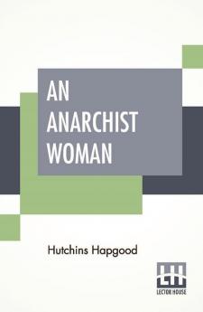 An Anarchist Woman