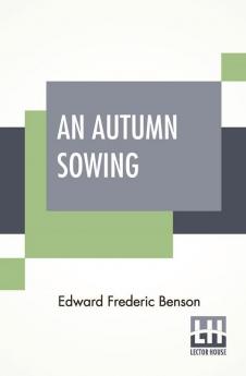 An Autumn Sowing