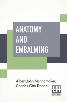 Anatomy And Embalming