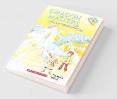 Dragon Masters #09: Chill Of The Ice Dragon: A Branches Book
