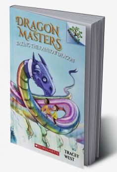 Dragon Masters #10: Waking The Rainbow Dragon: A Branches Book