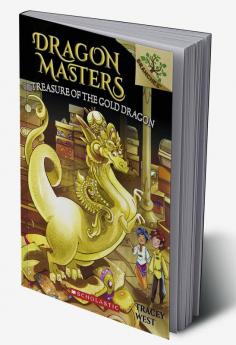 Dragon Masters #12: Treasure of the Gold Dragon (A Branches Book)