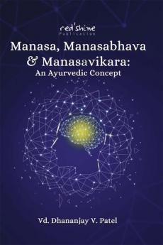 Manasa Manasabhava & Manasavikara: An Ayurvedic Concept