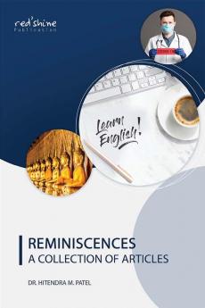 REMINISCENCES: A COLLECTION OF ARTICLES