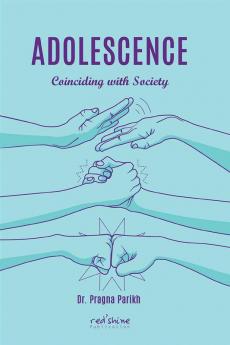 ADOLESCENCE: COINCIDING WITH SOCIETY