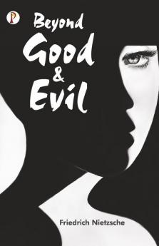 Beyond Good and Evil