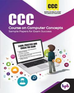 CCC (Course on Computer Concepts)- Sample Papers For Exam Success