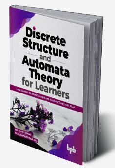 Discrete Structure and Automata Theory for Learners