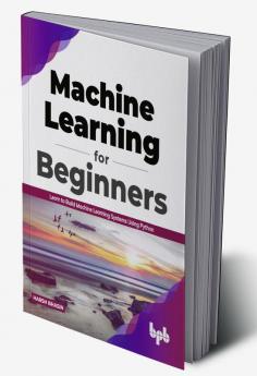 Machine Learning for Beginners