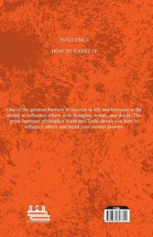 Influence: How to Exert It