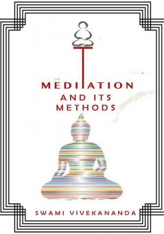 Meditations And Its Methods