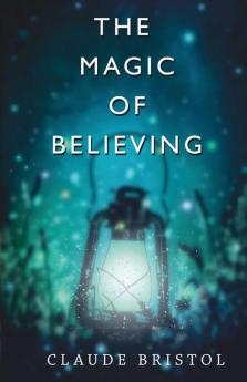 The Magic of Believing