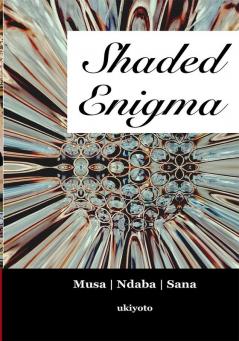 Shaded Enigma