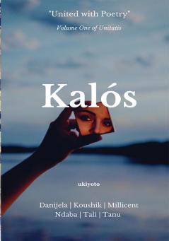 Kalos: Volume One of Unitatis