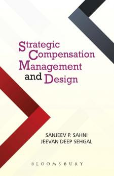 Strategic Compensation Management and Design