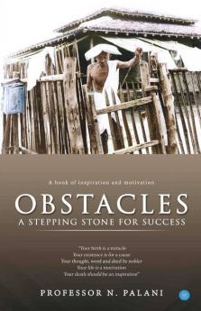 Obstacles - A Stepping Stone For Success