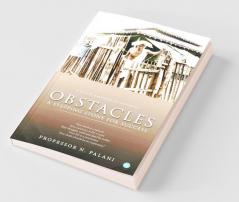 Obstacles - A Stepping Stone For Success