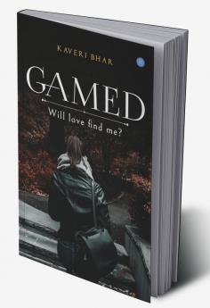 Gamed - Will love find me?