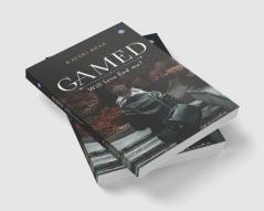 Gamed - Will love find me?